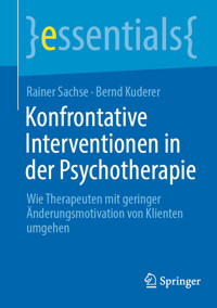 Konfrontative Interventionen in der Psychotherapie - Rainer Sachse - E-Book