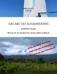 Das ABC des Auswanderns - Linda Chiutu - E-Book