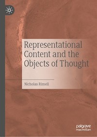 Representational Content and the Objects of Thought - Nicholas Rimell - E-Book