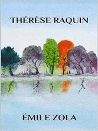 Therese Raquin - Émile Zola - E-Book
