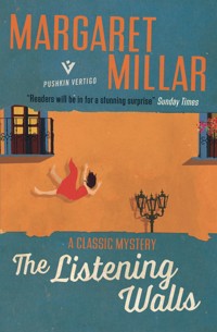 The Listening Walls - Margaret Millar - E-Book