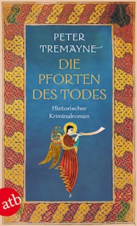 Die Pforten des Todes - Peter Tremayne - E-Book