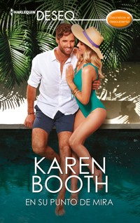 En su punto de mira - Karen Booth - E-Book