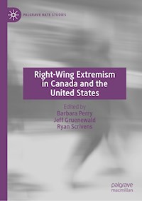 Right-Wing Extremism in Canada and the United States -  - E-Book
