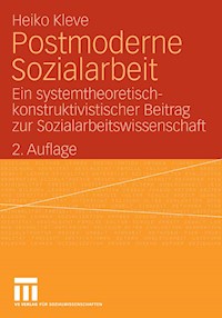 Postmoderne Sozialarbeit - Heiko Kleve - E-Book