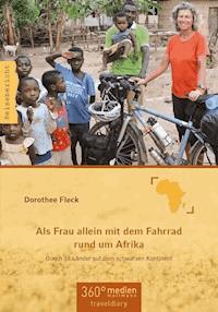 Als Frau allein mit dem Fahrrad rund um Afrika - Dorothee Fleck - E-Book