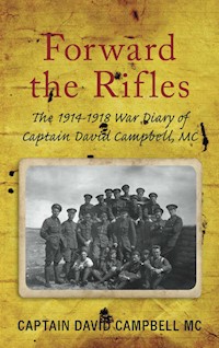 Forward the Rifles - David Campbell - E-Book
