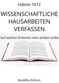 Wissenschaftliche Hausarbeiten verfassen - Fabian Tietz - E-Book