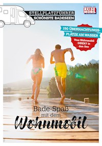 Stellplatzführer Schönste Badeseen - Reisemobil International - E-Book