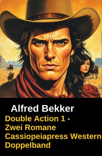 Double Action 1 - Zwei Romane - Alfred Bekker - E-Book