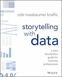 Storytelling with Data - Cole Nussbaumer Knaflic - E-Book