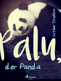 Palu, der Panda - Lothar Streblow - E-Book