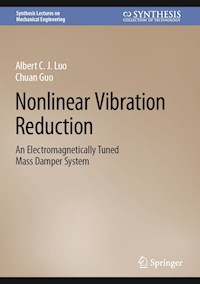 Nonlinear Vibration Reduction - Albert C. J. Luo - E-Book