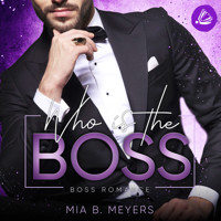 Who is the Boss - Mia B. Meyers - Hörbuch