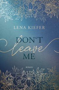 Don't LEAVE me - Lena Kiefer - E-Book