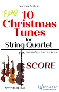 10 Christmas Tunes for String Quartet (score) - Adolphe Adam - E-Book