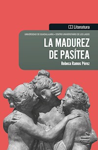 La madurez de Pasítea - Rebeca Ramos Pérez - E-Book