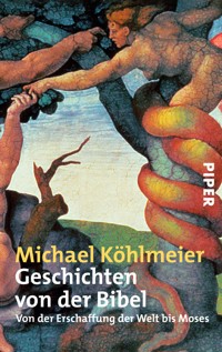 Geschichten von der Bibel - Michael Köhlmeier - E-Book