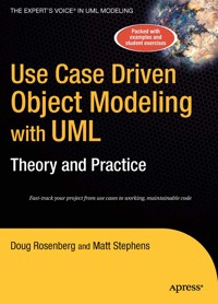Use Case Driven Object Modeling with UMLTheory and Practice - Don Rosenberg - E-Book