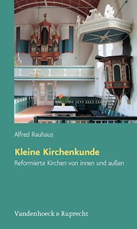 Kleine Kirchenkunde - Alfred Rauhaus - E-Book
