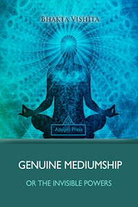 Genuine Mediumship - Bhakta Vishita - E-Book