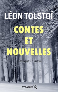 Contes et Nouvelles - Léon Tolstoï - E-Book