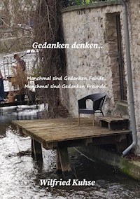 Gedanken denken - Wilfried Kuhse - E-Book