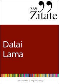 365 Zitate des Dalai Lama - Tim Reichel - E-Book
