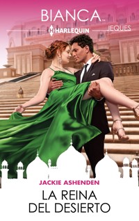 La reina del desierto - Jackie Ashenden - E-Book
