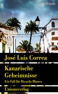 Kanarische Geheimnisse - José Luis Correa - E-Book