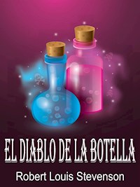 El Diablo De La Botella - Robert Louis Stevenson - E-Book