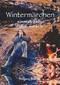 Wintermärchen - Wolfgang Bendick - E-Book