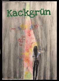 Kackgrün - Pia Mager - E-Book
