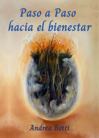 Paso a paso hacia el bienestar - Andrea Botti - E-Book