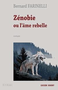 Zénobie - Bernard Farinelli - E-Book