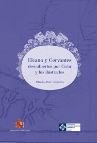 Elcano y Cervantes - Alfredo Alvar Ezquerra - E-Book