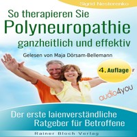 So therapieren Sie Polyneuropathie – ganzheitlich und effektiv - Sigrid Nesterenko - Hörbuch