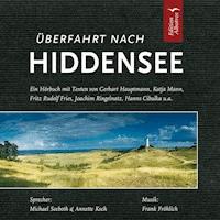Überfahrt nach Hiddensee - Hanns Cibulka - Hörbuch