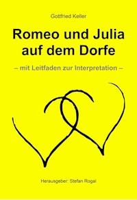 Romeo und Julia auf dem Dorfe - Gottfried Keller - E-Book