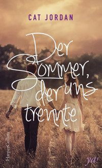 Der Sommer, der uns trennte - Cat Jordan - E-Book