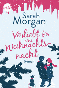 Verliebt für eine Weihnachtsnacht - Sarah Morgan - E-Book