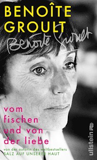 Vom Fischen und von der Liebe - Benoîte Groult - E-Book