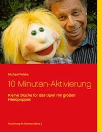 10 Minuten-Aktivierung - Michael Felske - E-Book