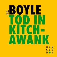 Tod in Kitchawank - T. C. Boyle - E-Book