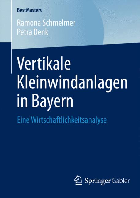 Vertikale Kleinwindanlagen in Bayern - Ramona Schmelmer - E-Book