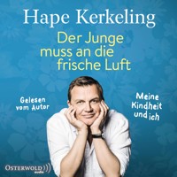 Der Junge muss an die frische Luft - Hape Kerkeling - Hörbuch