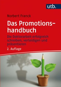 Das Promotionshandbuch - Norbert Franck - E-Book