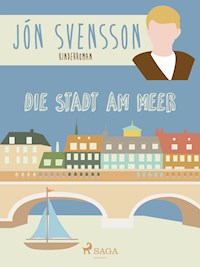 Die Stadt am Meer - Nonni's neue Erlebnisse - Jón Svensson - E-Book