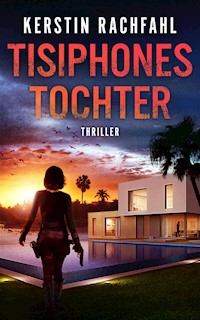 Tisiphones Tochter - Kerstin Rachfahl - E-Book