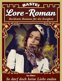 Lore-Roman 97 - Ina Ritter - E-Book